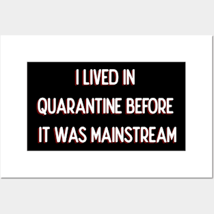 Living in quarantine! Posters and Art